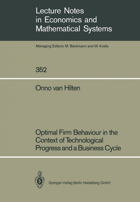 Optimal Firm Behaviour in the Context of Technological Progress and a Business Cycle