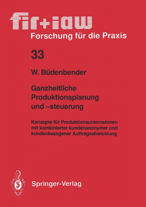 Ganzheitliche Produktionsplanung und -steuerung