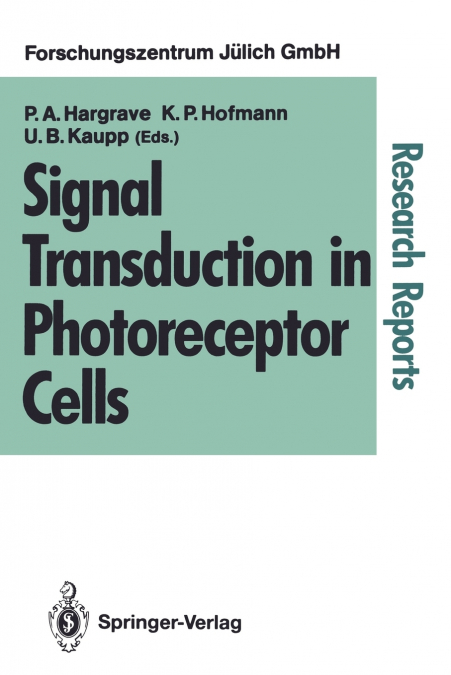 Signal Transduction in Photoreceptor Cells