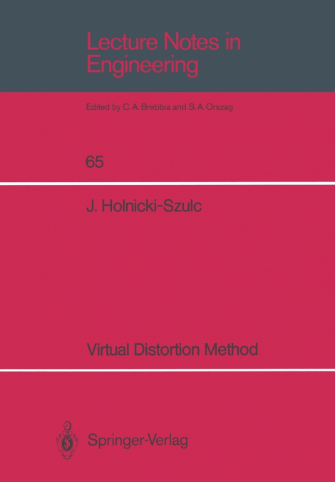 Virtual Distortion Method