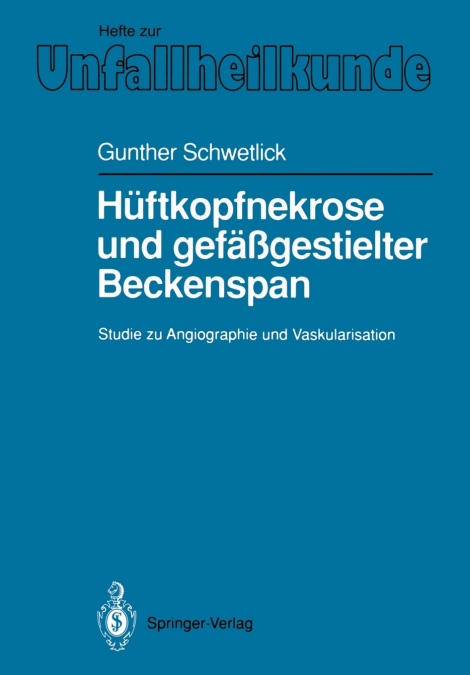 Hüftkopfnekrose und gefäßgestielter Beckenspan