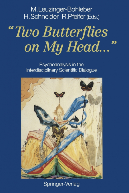 'Two Butterflies on My Head...'