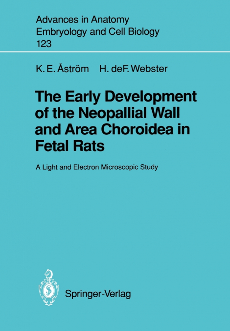 The Early Development of the Neopallial Wall and Area Choroidea in Fetal Rats