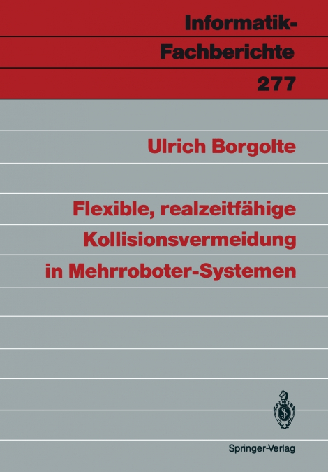 Flexible, realzeitfähige Kollisionsvermeidung in Mehrroboter-Systemen