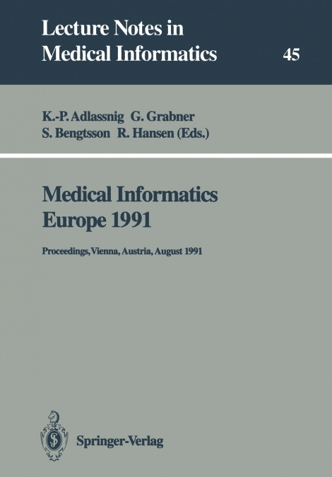 Medical Informatics Europe 1991