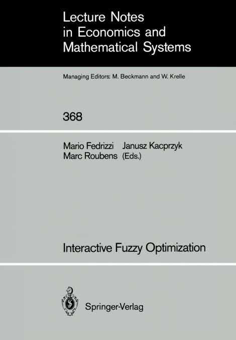 Interactive Fuzzy Optimization