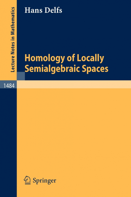 Homology of Locally Semialgebraic Spaces
