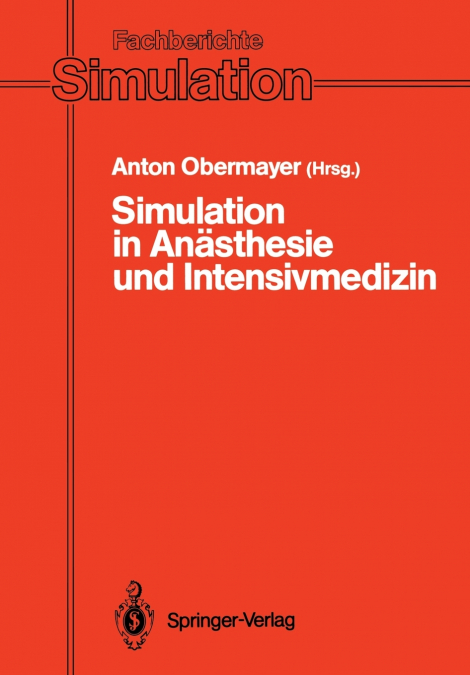 Simulation in Anästhesie und Intensivmedizin