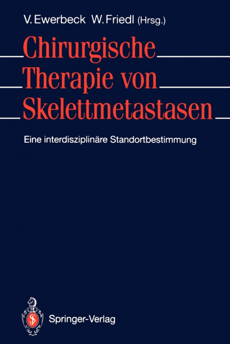 Chirurgische Therapie von Skelettmetastasen