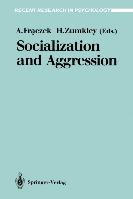 Socialization and Aggression