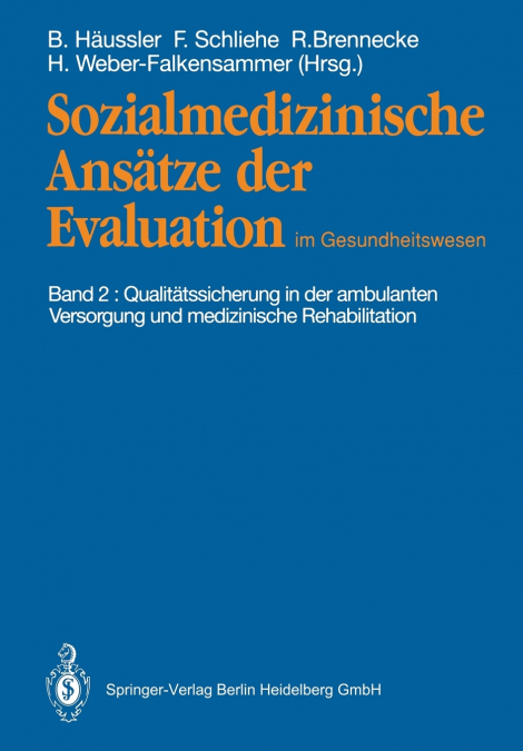 Sozialmedizinische Ansatze Der Evaluation Im Gesundheitswesen