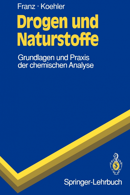 Drogen und Naturstoffe