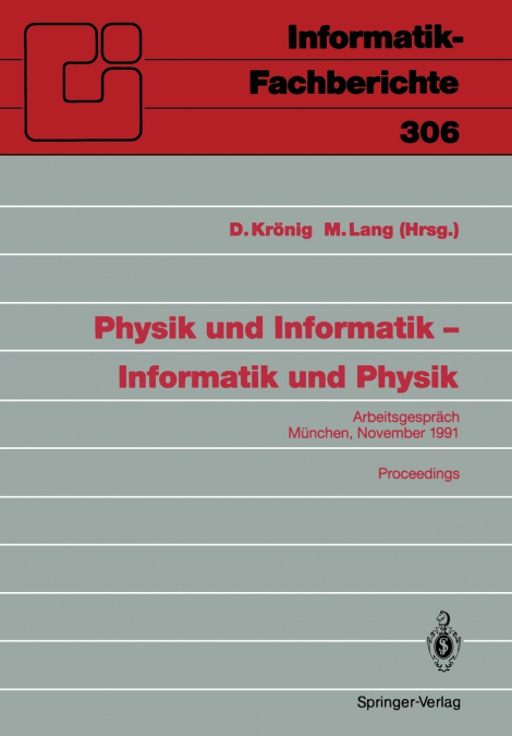 Physik und Informatik - Informatik und Physik