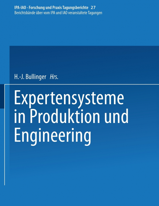 Expertensysteme in Produktion und Engineering