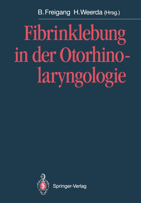 Fibrinklebung in der Otorhinolaryngologie
