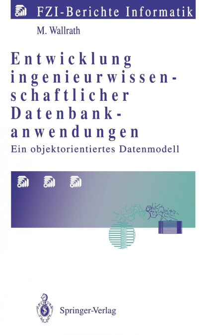 Entwicklung ingenieurwissenschaftlicher Datenbankanwendungen