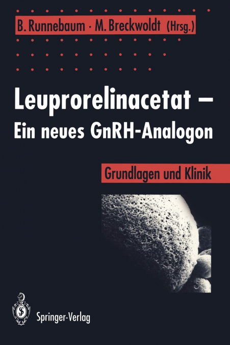 Leuprorelinacetat - Ein neues GnRH-Analogon