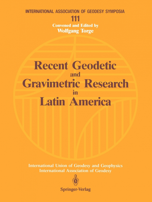 Recent Geodetic and Gravimetric Research in Latin America