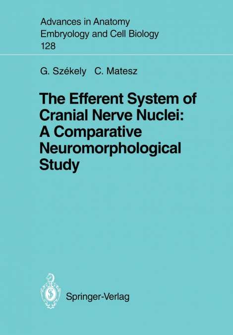The Efferent System of Cranial Nerve Nuclei