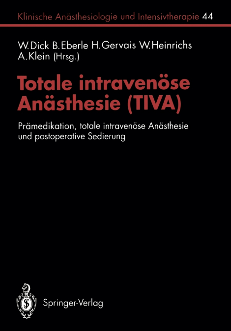 Totale intravenöse Anästhesie (TIVA)