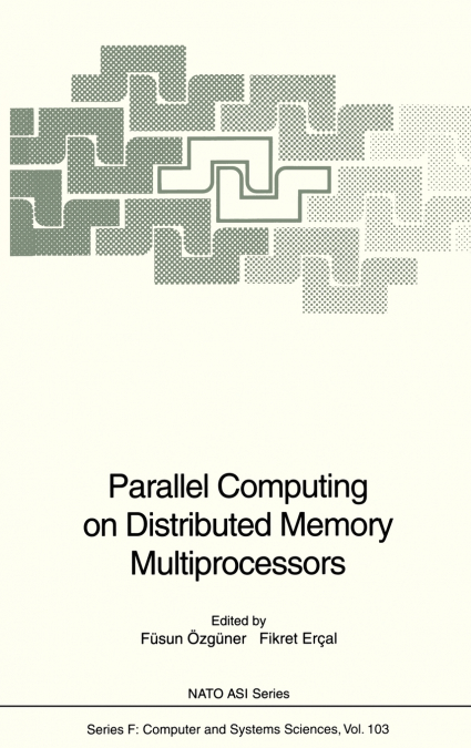 Parallel Computing on Distributed Memory Multiprocessors