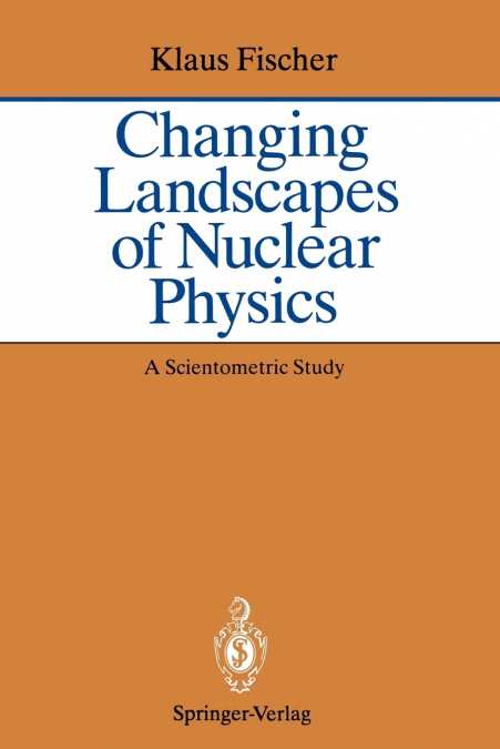 Changing Landscapes of Nuclear Physics