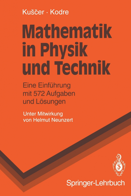 Mathematik in Physik und Technik