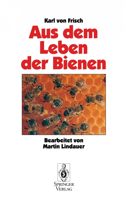 Aus Dem Leben der Bienen
