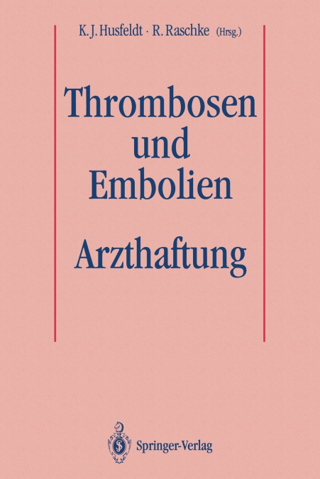 Thrombosen und Embolien