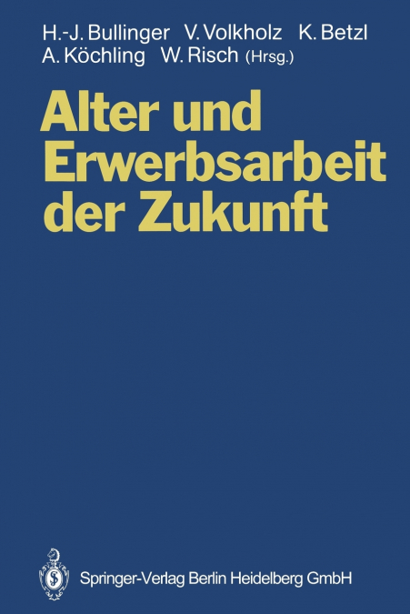Alter und Erwerbsarbeit der Zukunft