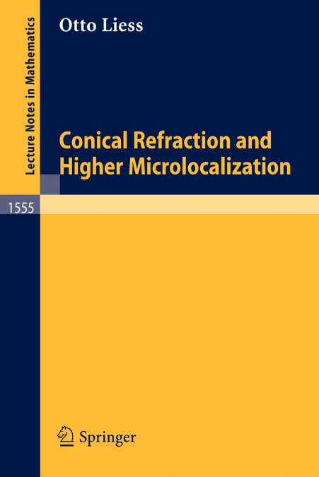 Conical Refraction and Higher Microlocalization