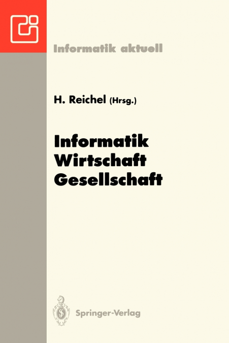 Informatik - Wirtschaft - Gesellschaft