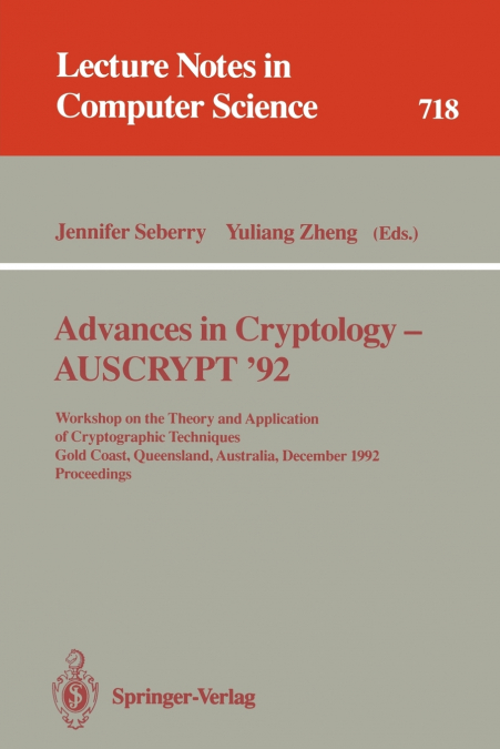 Advances in Cryptology - AUSCRYPT ’92