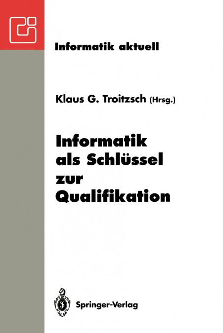 Informatik als Schlüssel zur Qualifikation
