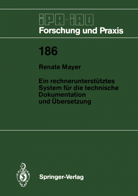 Ein rechnerunterstütztes System für die technische Dokumentation und Übersetzung