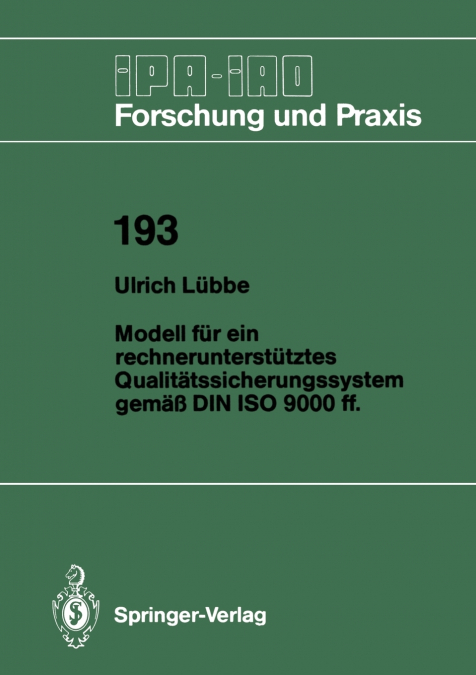 Modell für ein rechnerunterstütztes Qualitätssicherungssystem gemäß DIN ISO 9000 ff.