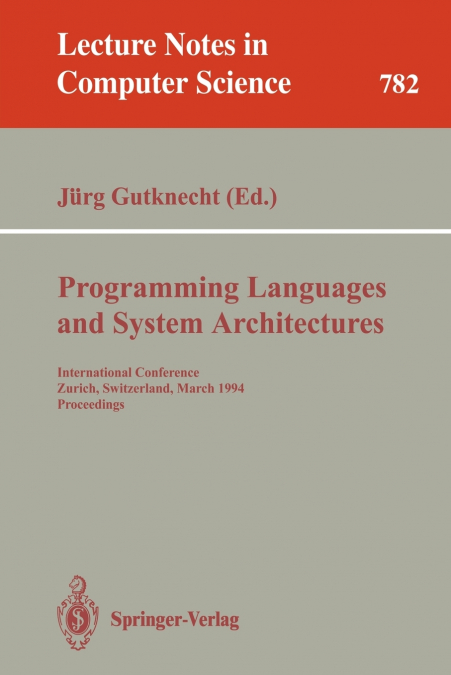 Programming Languages and System Architectures