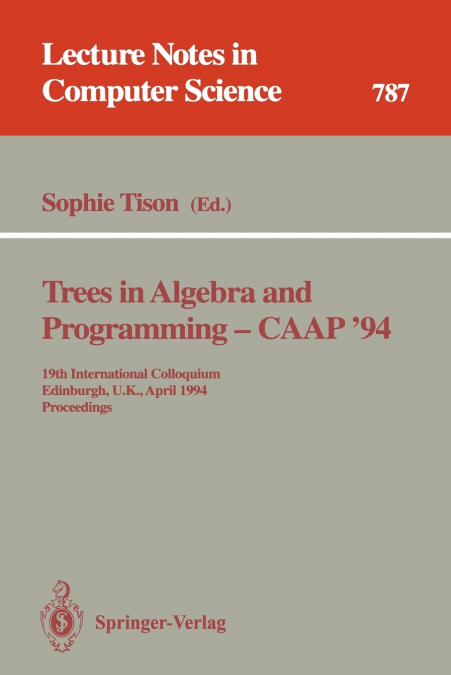 Trees in Algebra and Programming - CAAP ’94