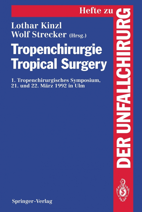 Tropenchirurgie Tropical Surgery