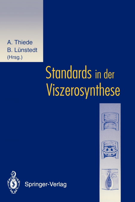 Standards in der Viszerosynthese