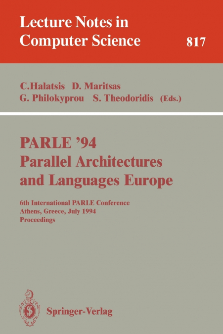 PARLE ’94 Parallel Architectures and Languages Europe