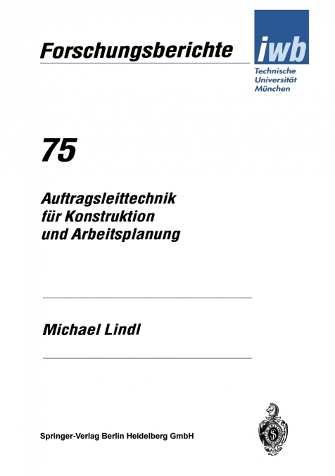 Auftragsleittechnik Fur Konstruktion Und Arbeitsplanung