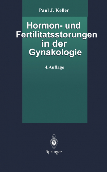 Hormon- Und Fertilitatsstorungen in Der Gynakologie