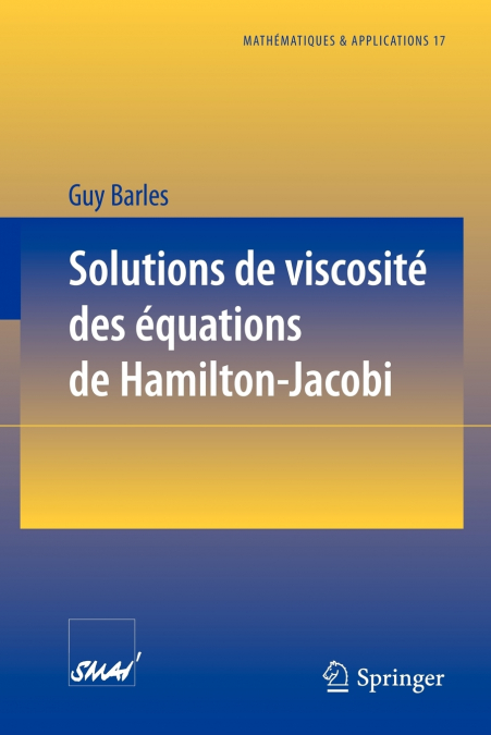 Solutions de viscosité des équations de Hamilton-Jacobi