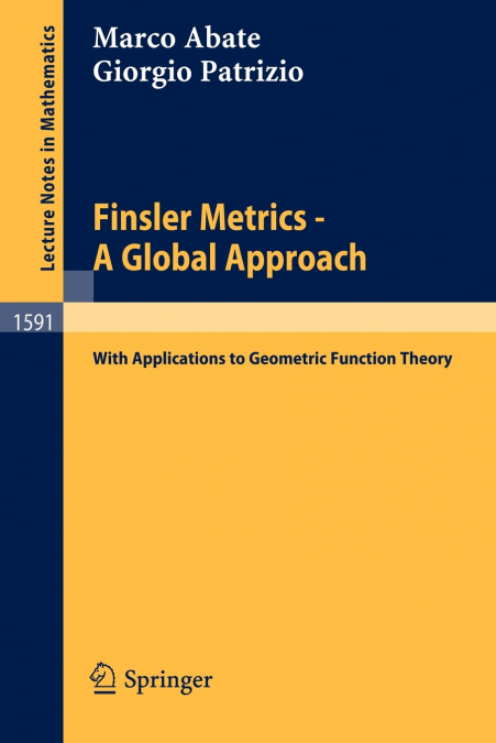 Finsler Metrics - A Global Approach