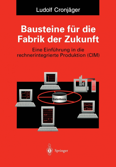 Bausteine für die Fabrik der Zukunft