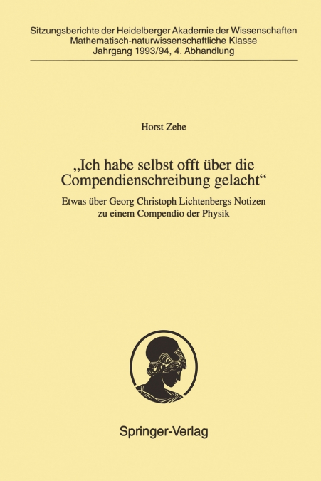 „Ich habe selbst offt über die Compendienschreibung gelacht'