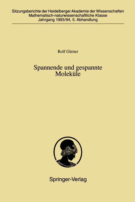 Spannende und gespannte Moleküle