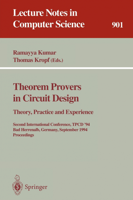 Theorem Provers in Circuit Design