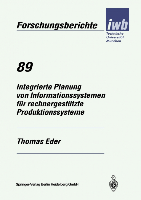 Integrierte Planung Von Informationssystemen Fur Rechnergestutzte Produktionssysteme